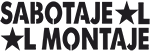 sabotaje al montaje